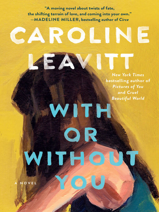 Title details for With or Without You by Caroline Leavitt - Available